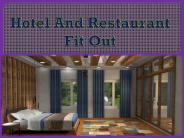 Hotel And Restaurant Fit Out