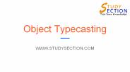Object Typecasting Data Structure - StudySection