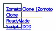 Zomoto Clone ReadyMade Script - DOD IT Solutions