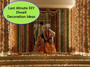 Last Minute DIY Diwali Decoration Ideas