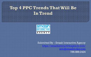 Top 4 PPC Trends That Will Be In Trend