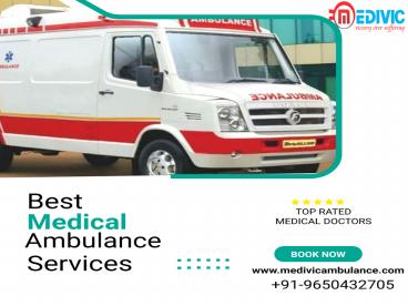 QEV Ambulance Service in Saguna More and Kankarbagh, Patna by Medivic