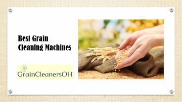 Where To Find The Best Grain Cleaning Machines In Ohio | GraincleanersOH