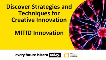 Creative Innovation - MIT ID Innovation