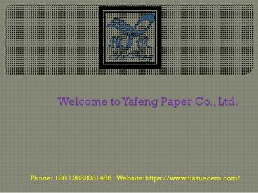 Custom Tissue Paper, Facial Tissue Paper AT tissueoem.com
