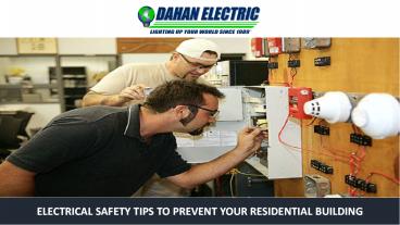 Electrical Safety Tips to Prevent Your Residential Building
