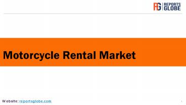 Global Motorcycle Rental Market