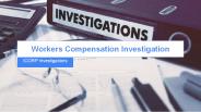 Workers Compensation Investigation (1)