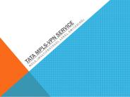 TATA MPLS-VPN SERVICE PROVIDER | INDIA – BANGALORE AND CHENNAI