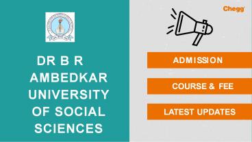 Dr B R Ambedkar University of Social Sciences - [BRAUSS], Indore
