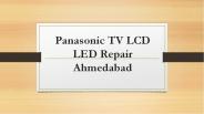Panasonic TV LCD LED Repair Ahmedabad