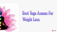 Best Yoga Asanas For Weight Loss (2)