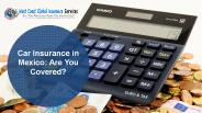 Car Insurance in Mexico: Are You Covered?