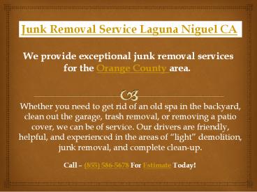 Junk Removal Service Laguna Niguel CA