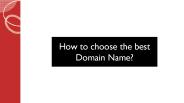 How to choose the best Domain Name?