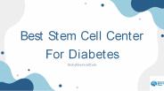 Best Stem Cell Center For Diabetes