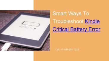 Steps To Fix Kindle Critical Battery Error