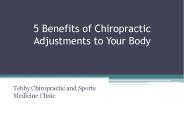 5 Benefits of Chiropractic Adjustments to Your Body