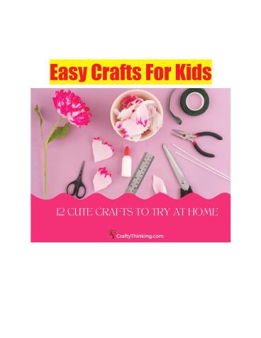 Easy Crafts For Kids