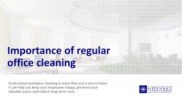 Importance of regular office cleaning