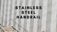 Stainless Steel Handrail | SS Hand Railing