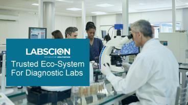 Trusted Eco-System For Diagnostic Labs