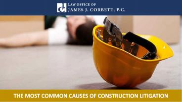The Most Common Causes of Construction Litigation