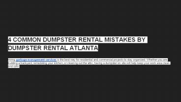 4 COMMON DUMPSTER RENTAL MISTAKES BY DUMPSTER RENTAL ATLANTA