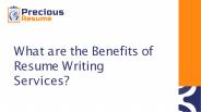 What are the Benefits of Resume Writing Services?