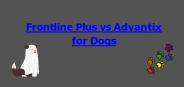 Frontline Plus vs Advantix for Dogs