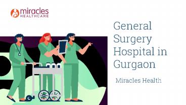 General Surgery Hospital in Gurgaon