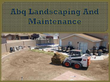 Abq Landscaping And Maintenance (1)