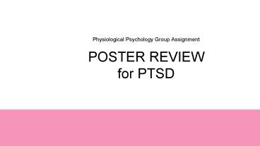 Physiological Psychology - PTSD Poster Review