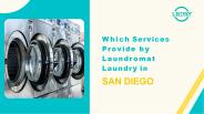 Which Services Provide by Laundromat Laundry in San Diego