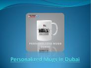 Get High-Quality Mugs With Personalized Mugs In Dubai