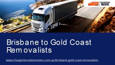 Brisbane to Gold Coast Removalists | Cheap Interstate Movers