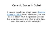 Ceramic Braces in Dubai