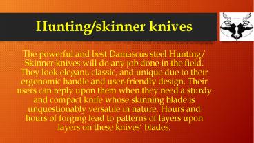 Hunting/skinner knives