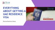 Everything about getting a UAE residence visa