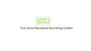 Pure Sense Macadamia Nourishing Lip Balm
