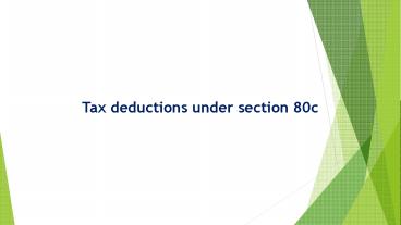 Tax Deductions Under Section 80C