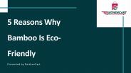 EarthenCart - 5 Reasons Why Bamboo Is Eco-Friendly