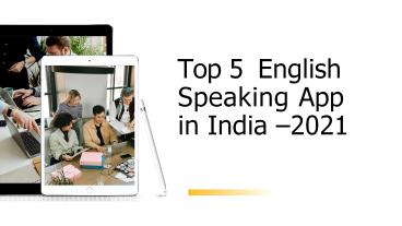 Top 5 English Speaking App in India –2021