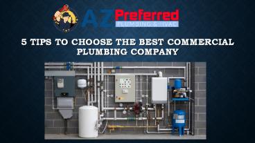 5 Tips to Choose the Best Commercial Plumbing Company