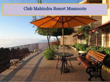 Club Mahindra Avalon Resort Mussoorie