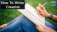 How To Write Creative