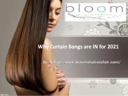 Why Curtain Bangs are IN for 2021