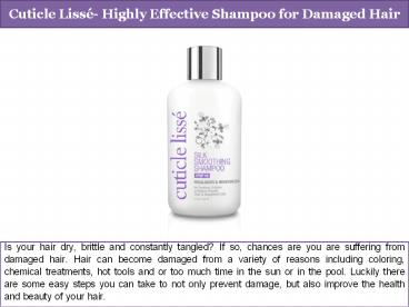 Cuticle Lisse- Highly Effective Shampoo for Damaged Hair