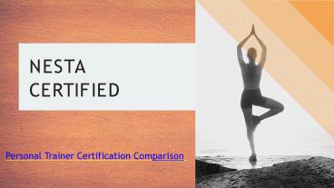 NESTA Certified - Personal Trainer Certification Comparison