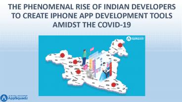 The phenomenal rise of iphone app development admist covid19